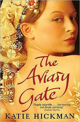 Cover for Katie Hickman · The Aviary Gate (Paperback Book) (2009)