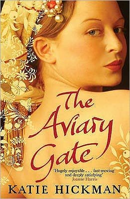 Cover for Katie Hickman · The Aviary Gate (Paperback Bog) (2009)