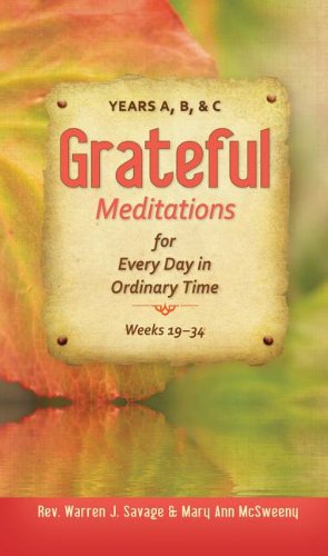 Cover for Mary Mcsweeny · Grateful Meditations for Every Day in Or: Years A, B, &amp; C (Paperback Book) (2013)