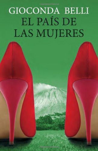 Cover for Gioconda Belli · El País De Las Mujeres (Vintage Espanol) (Spanish Edition) (Paperback Book) [Spanish edition] (2013)