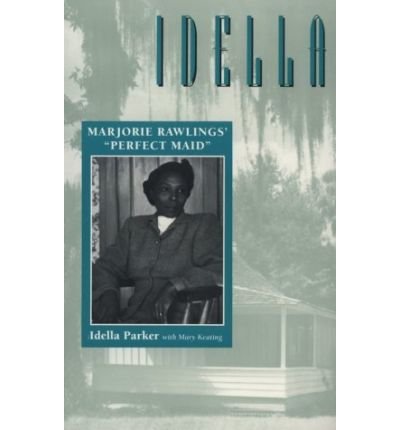 Cover for Idella Parker · Idella: Marjorie Rawlings' Perfect Maid (Paperback Book) (1992)