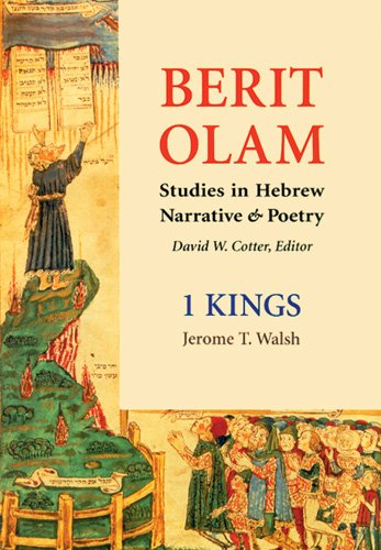 Berit Olam: 1 Kings - Jerome  T. Walsh - Books - Michael Glazier - 9780814650448 - February 1, 1996