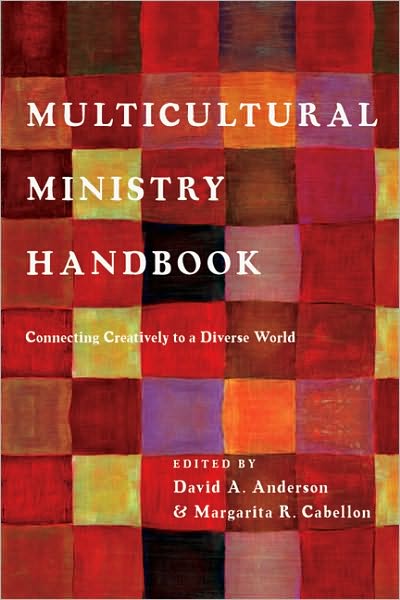 Cover for David a Anderson · Multicultural Ministry Handbook: Connecting Creatively to a Diverse World (Paperback Book) (2010)