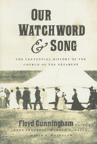 Cover for Floyd Cunningham · Our Watchword and Song: The Centennial History of the Church of the Nazarene (Paperback Book) (2009)