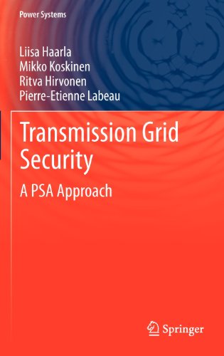 Transmission Grid Security: A PSA Approach - Power Systems - Liisa Haarla - Books - Springer London Ltd - 9780857291448 - February 1, 2011
