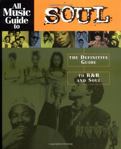 All Music Guide to Soul: The Definitive Guide to R&B and Soul - Vladimir Bogdanov - Livres - Hal Leonard Corporation - 9780879307448 - 1 août 2003