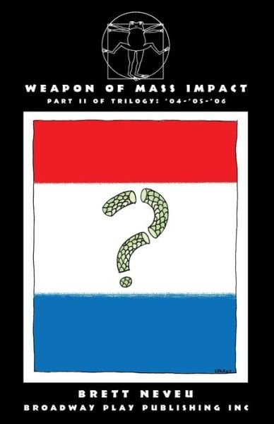Cover for Brett Neveu · Weapon Of Mass Impact (Paperback Book) (2016)