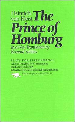 Cover for Heinrich von Kleist · The Prince of Homburg - Plays for Performance Series (Taschenbuch) (1990)