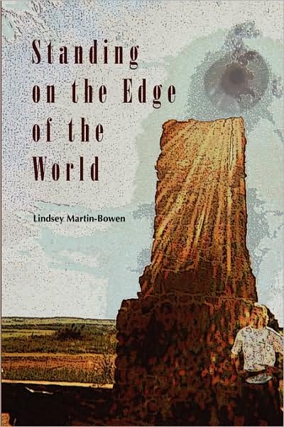 Cover for Lindsey Martin-bowen · Standing on the Edge of the World (Paperback Book) (2008)