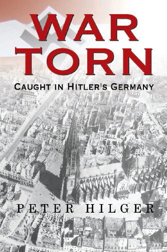 Cover for Peter Hilger · War Torn (Paperback Book) (2013)