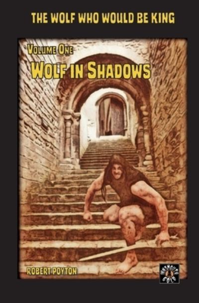 Cover for Robert Poyton · Wolf in Shadows (Taschenbuch) (2017)