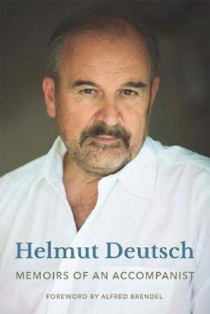 Cover for Helmut Deutsch · Memoirs of an Accompanist (Paperback Book) (2020)