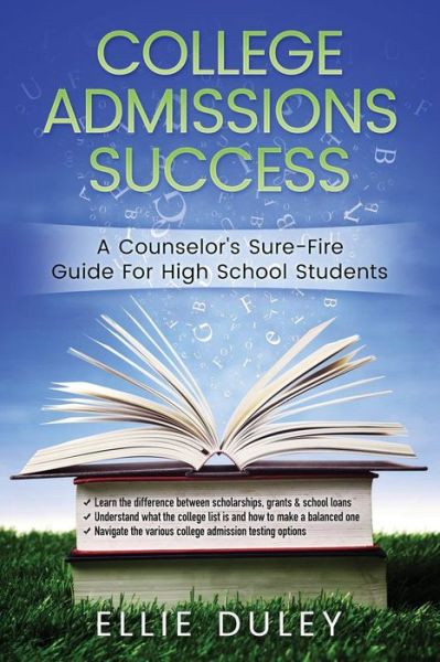 Cover for Ellie Duley · College Admissions Success (Paperback Book) (2017)