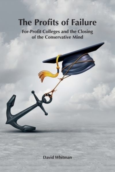 Cover for David Whitman · The Profits of Failure (Hardcover Book) (2021)