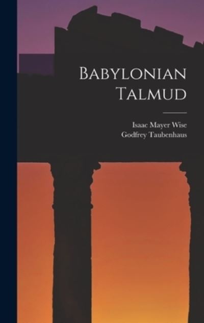 Cover for Isaac Mayer Wise · Babylonian Talmud (Book) (2022)