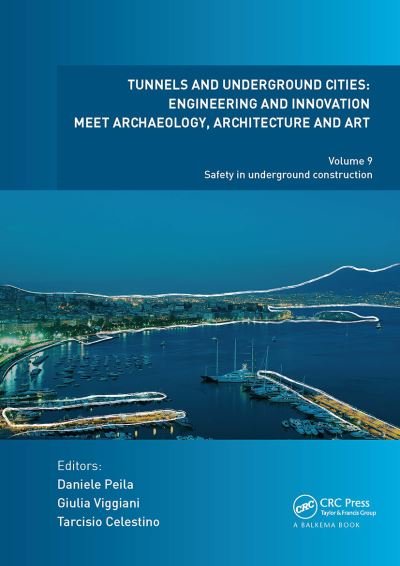 Tunnels and Underground Cities: Engineering and Innovation Meet Archaeology, Architecture and Art: Volume 9: Safety in Underground Construction -  - Bøger - Taylor & Francis Ltd - 9781032839448 - 24. juni 2024