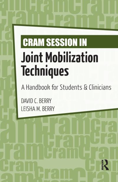 Cover for David Berry · Cram Session in Joint Mobilization Techniques: A Handbook for Students &amp; Clinicians (Hardcover Book) (2024)