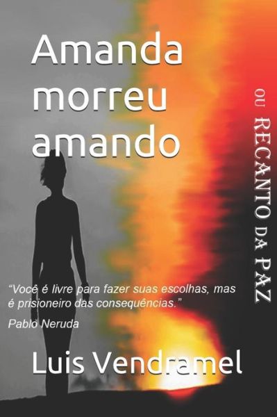 Cover for Luis Vendramel · Amanda morreu amando (Paperback Book) (2019)