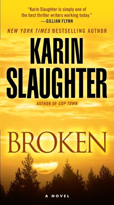 Cover for Karin Slaughter · Broken A Novel (Paperback Bog) (2016)