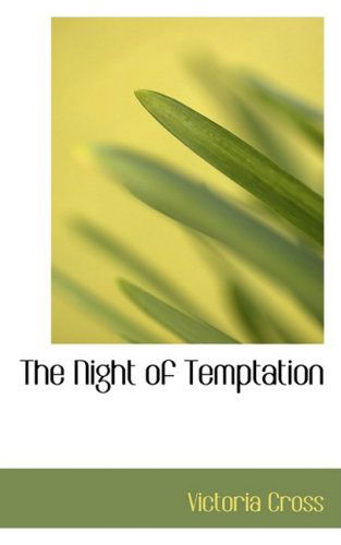 Cover for Victoria Cross · The Night of Temptation (Hardcover Book) (2009)