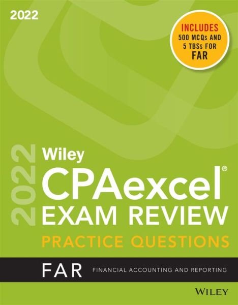 Cover for Wiley · Wiley's CPA Jan 2022 Practice Questions: Financial Accounting and Reporting (Paperback Book) (2021)