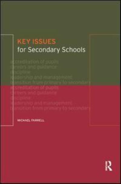 Cover for Michael Farrell · Key Issues for Secondary Schools (Hardcover Book) (2017)