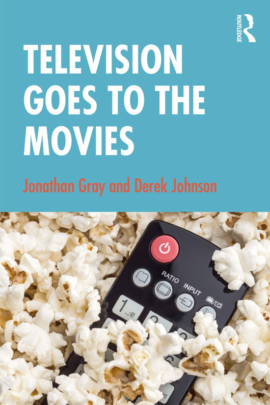 Cover for Jonathan Gray · Television Goes to the Movies (Paperback Bog) (2021)
