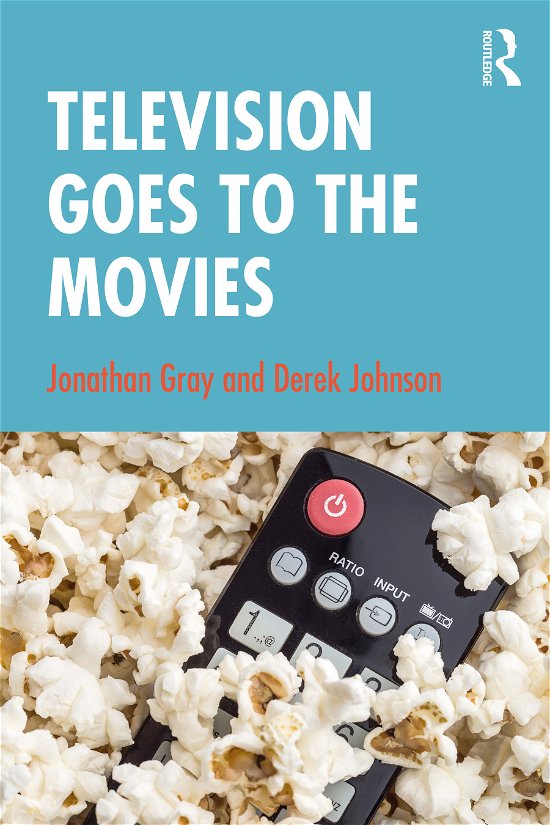 Cover for Jonathan Gray · Television Goes to the Movies (Paperback Book) (2021)