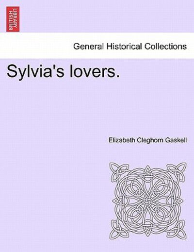 Cover for Elizabeth Cleghorn Gaskell · Sylvia's Lovers. (Paperback Book) (2011)