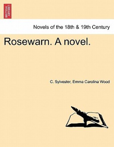 Cover for C Sylvester · Rosewarn. a Novel. (Paperback Bog) (2011)