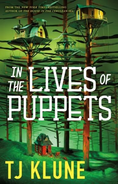 Cover for TJ Klune · In the Lives of Puppets (Innbunden bok) (2023)