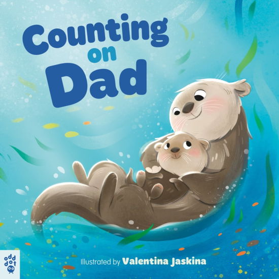 Cover for Odd Dot · Counting on Dad - Counting On (Board book) (2025)