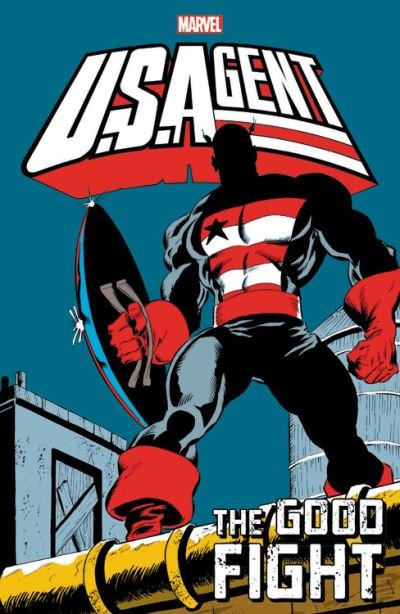 U.S.Agent: The Good Fight - Mark Gruenwald - Bücher - Marvel Comics - 9781302927448 - 15. Dezember 2020