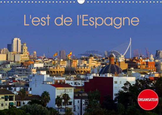 Cover for Schoen · L'est de l'Espagne (Calendrier m (Book)