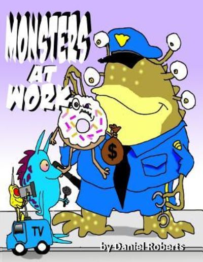 Cover for Daniel Roberts · Monsters at Work (Paperback Book) (2015)