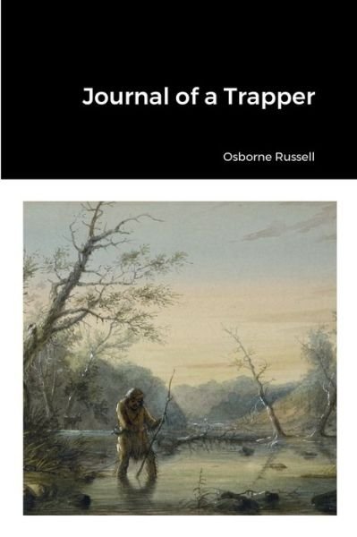 Cover for Osborne Russell · Journal of a Trapper (Buch) (2022)