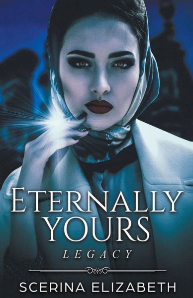 Cover for Scerina Elizabeth · Eternally Yours (Paperback Bog) (2019)