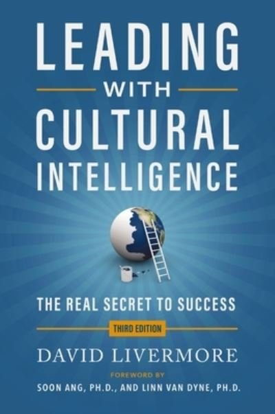 Cover for David Livermore · Leading with Cultural Intelligence 3rd Edition: The Real Secret to Success (Hardcover Book) [Third edition] (2024)