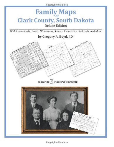 Cover for Gregory A. Boyd J.d. · Family Maps of Clark County, South Dakota (Paperback Bog) (2010)