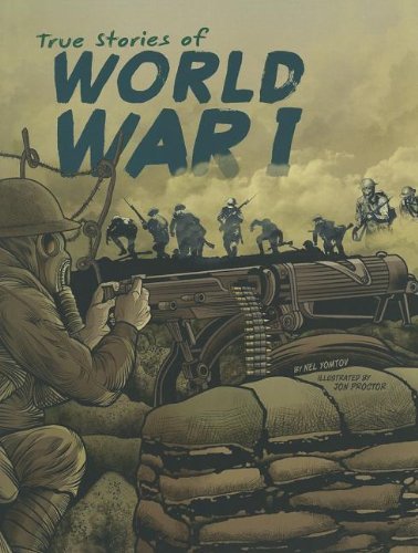 Cover for Nel Yomtov · True Stories of World War I (Stories of War) (Paperback Bog) (2012)