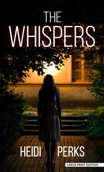 Cover for Heidi Perks · The Whispers (Innbunden bok) (2022)