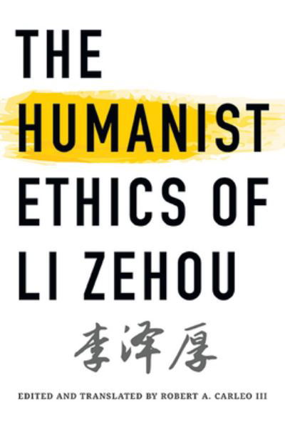 Cover for Zehou Li · Humanist Ethics of Li Zehou (Buch) (2023)