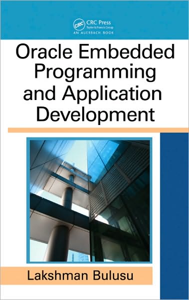 Cover for Lakshman Bulusu · Oracle Embedded Programming and Application Development (Hardcover Book) (2010)