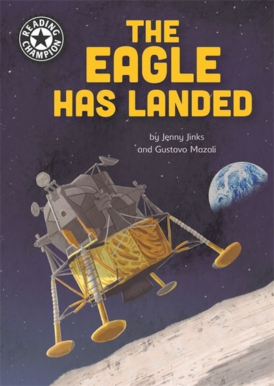 Cover for Jenny Jinks · Reading Champion: The Eagle Has Landed: Independent Reading 18 - Reading Champion (Paperback Book) (2020)