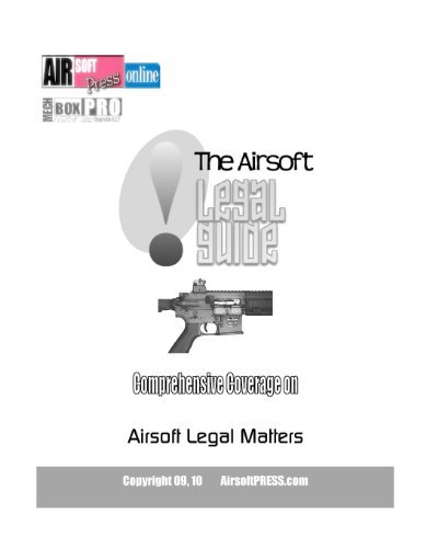Cover for Mechboxpro Airsoftpress · The Airsoft Legal Guide: Comprehensive Coverage on Airsoft Legal Matters (Paperback Bog) (2009)