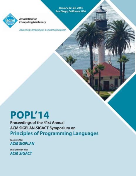 Cover for Popl 14 Conference Editors · Popl 2014 - 41st ACM Sigplan Sigact Symposium on Principles of Programming Languages (Taschenbuch) (2014)