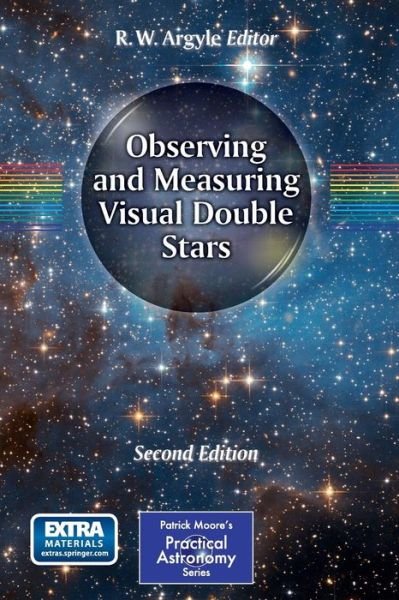 Cover for R W Argyle · Observing and Measuring Visual Double Stars (Pocketbok) [2nd Ed. 2012 edition] (2012)