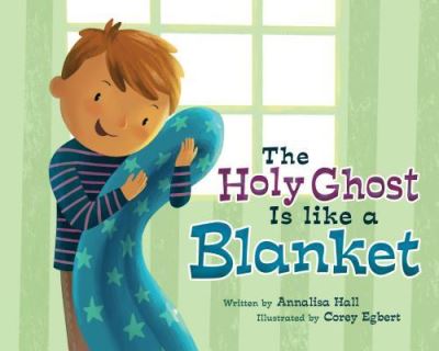 Cover for Annalisa Hall · The Holy Ghost Is Like a Blanket (Hardcover Book) (2018)