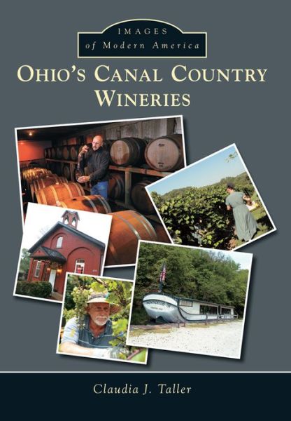 Cover for Claudia J Taller · Ohio's Canal Country Wineries (Paperback Book) (2015)