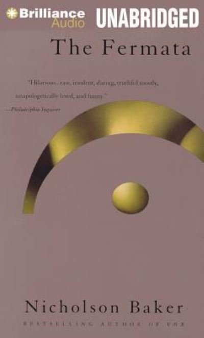 Cover for Nicholson Baker · The Fermata (CD) (2013)